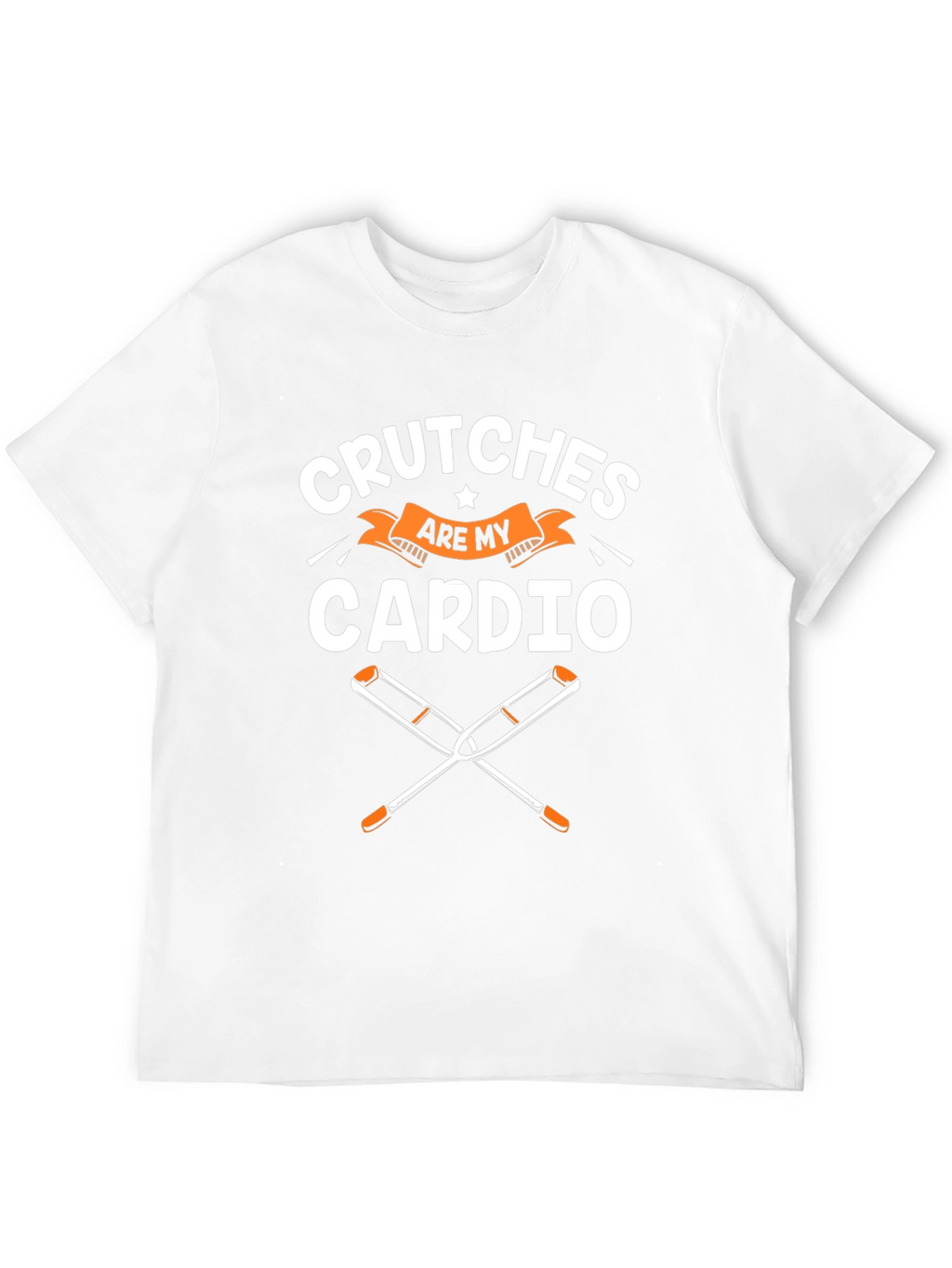 Crutches are my Cardio Funny T-Shirt