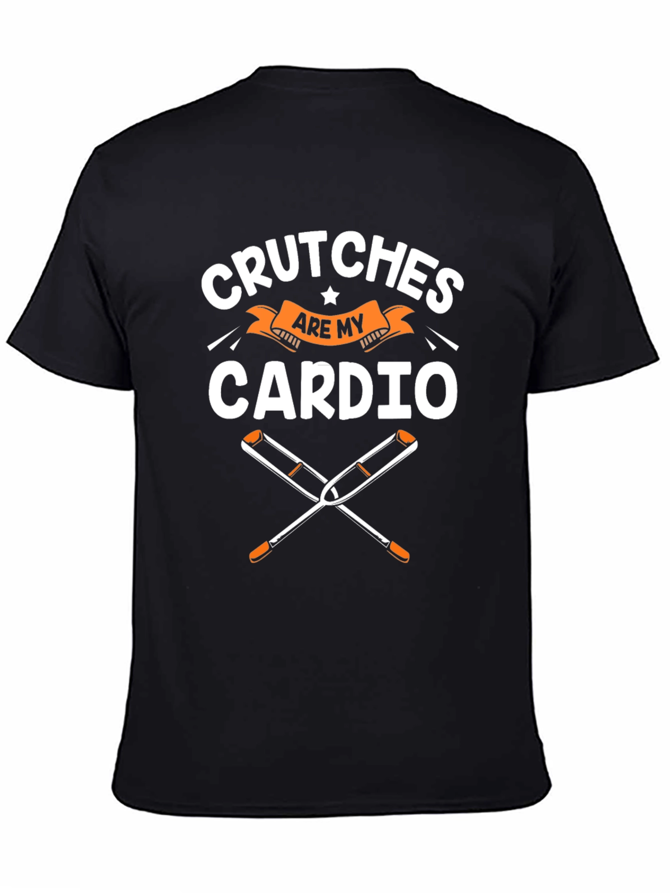 Crutches are my Cardio Funny T-Shirt