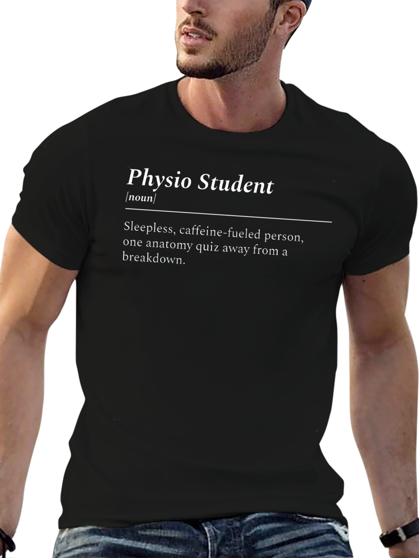 Physio Student Definition T-Shirt