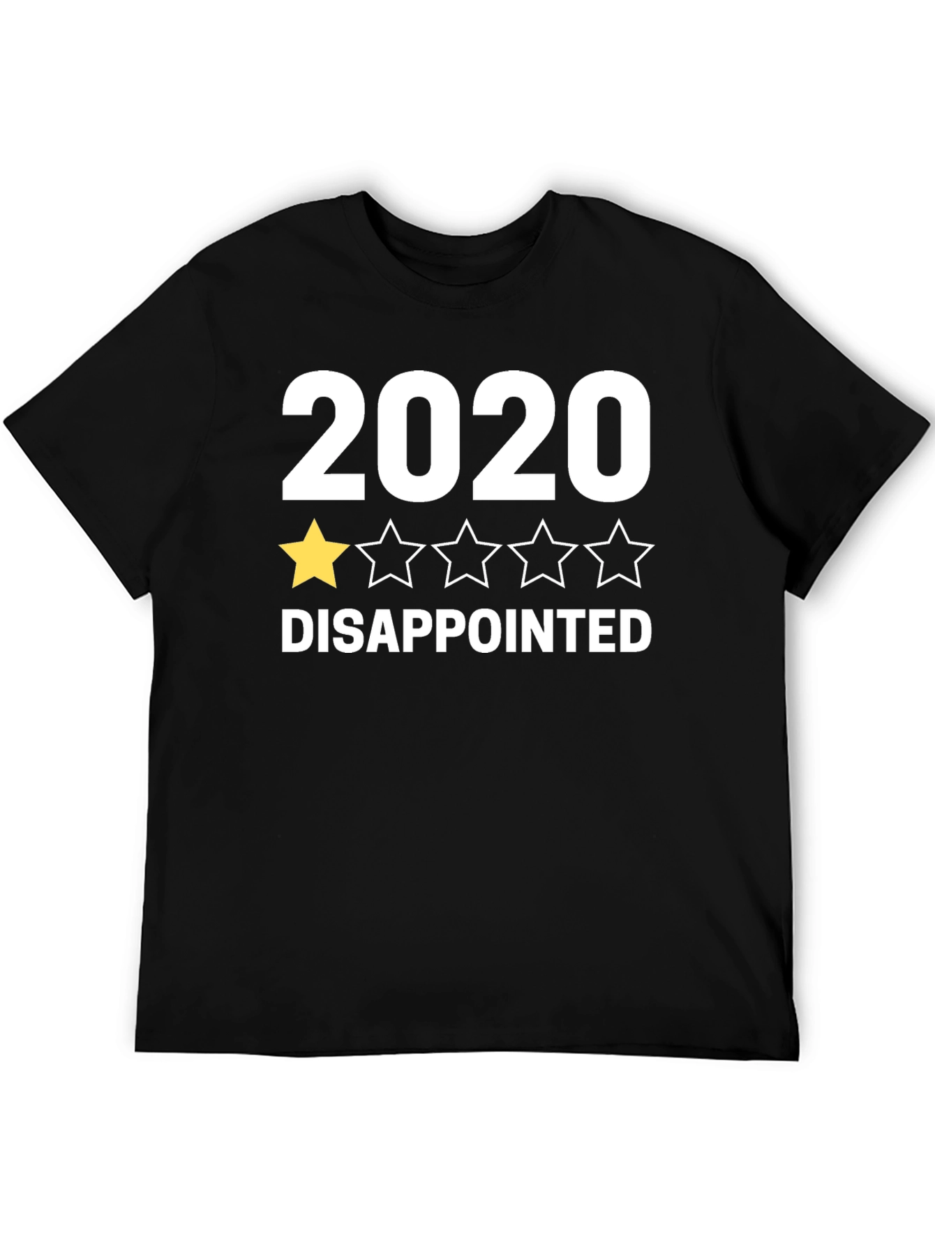 2020 One Star Rating Disappointed Black T-Shirt