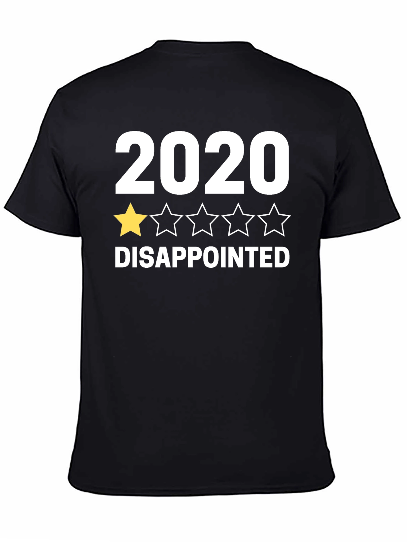 2020 One Star Rating Disappointed Black T-Shirt