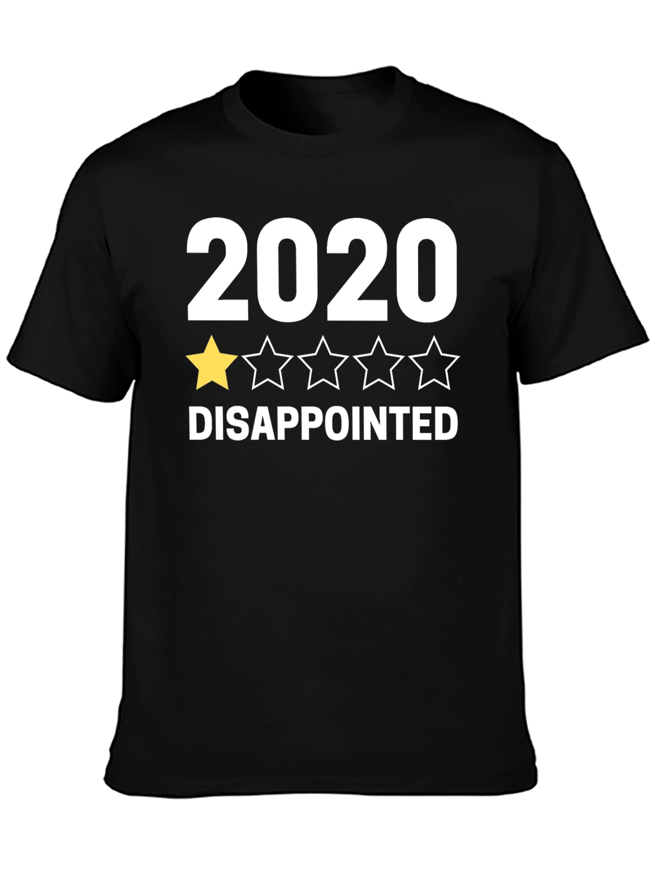 2020 One Star Rating Disappointed Black T-Shirt