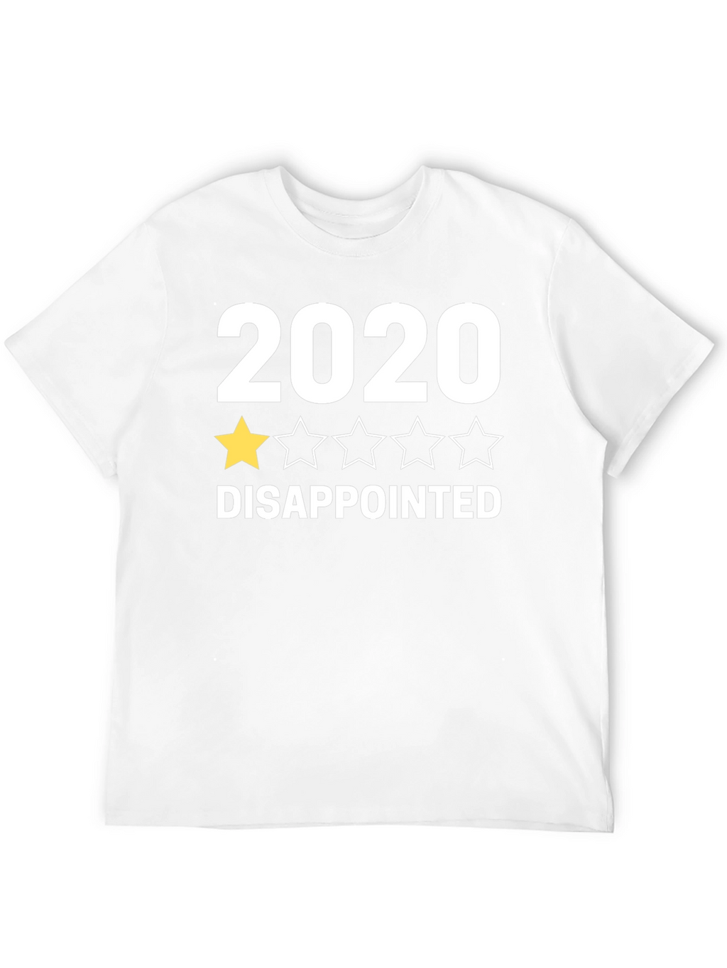 2020 One Star Rating Disappointed Black T-Shirt