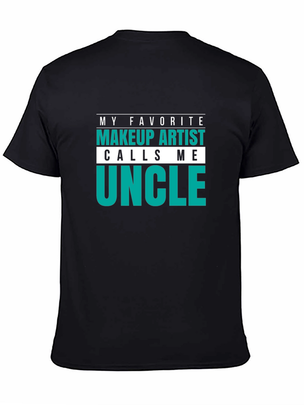 Makeup Artist Uncle T-Shirt - Black