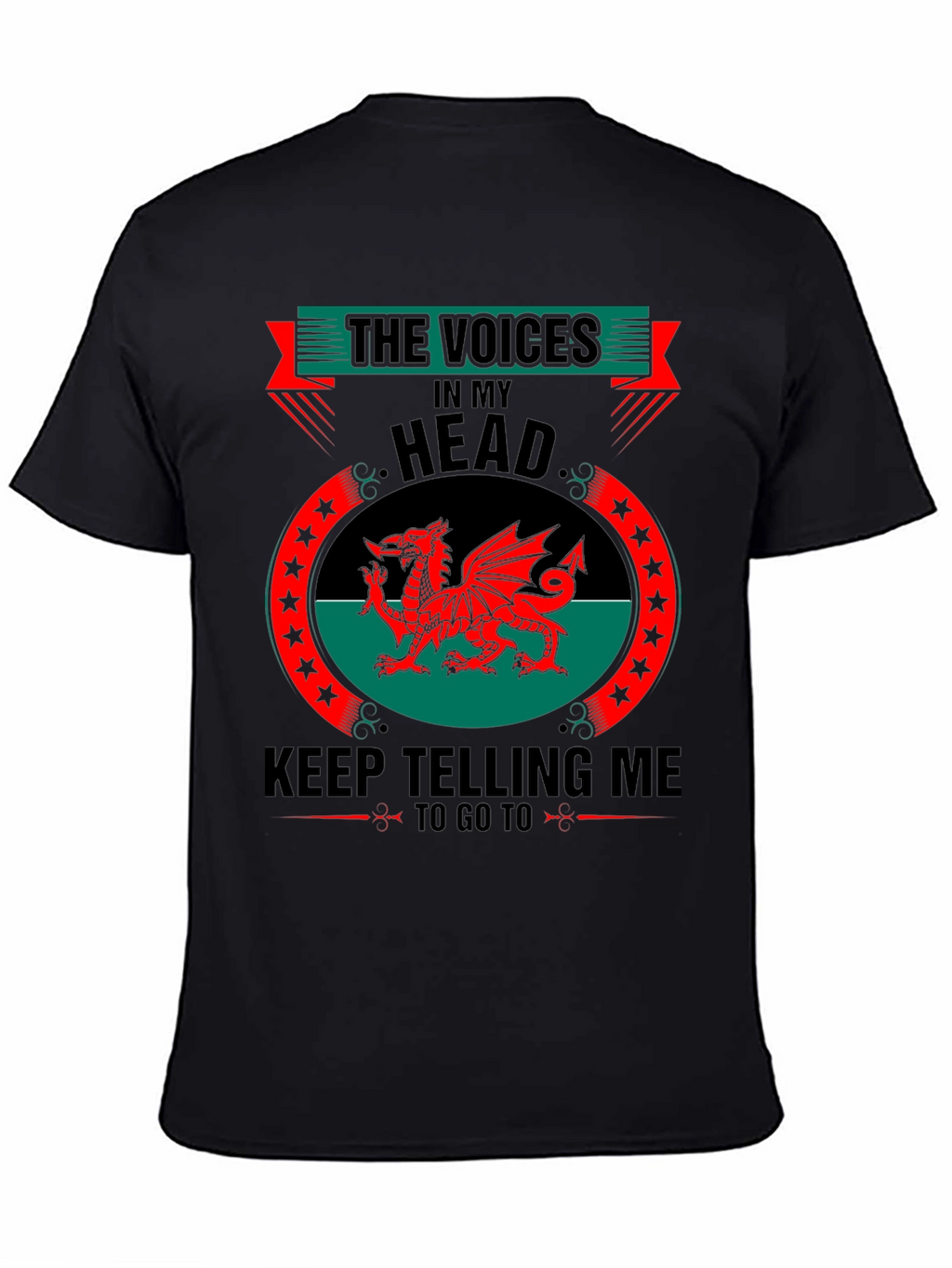 Welsh Dragon T-Shirt - The Voices in My Head