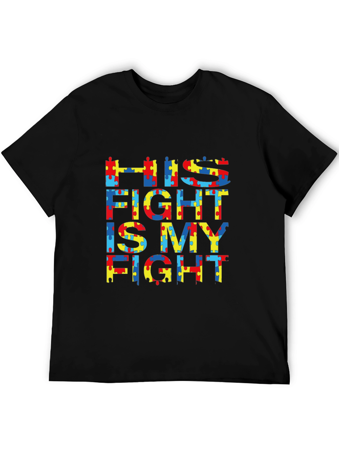 Autism Awareness Puzzle T-Shirt - His Fight Is My Fight