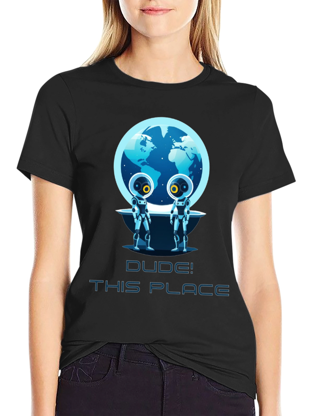 Dude! This Place Earth Aliens T-Shirt