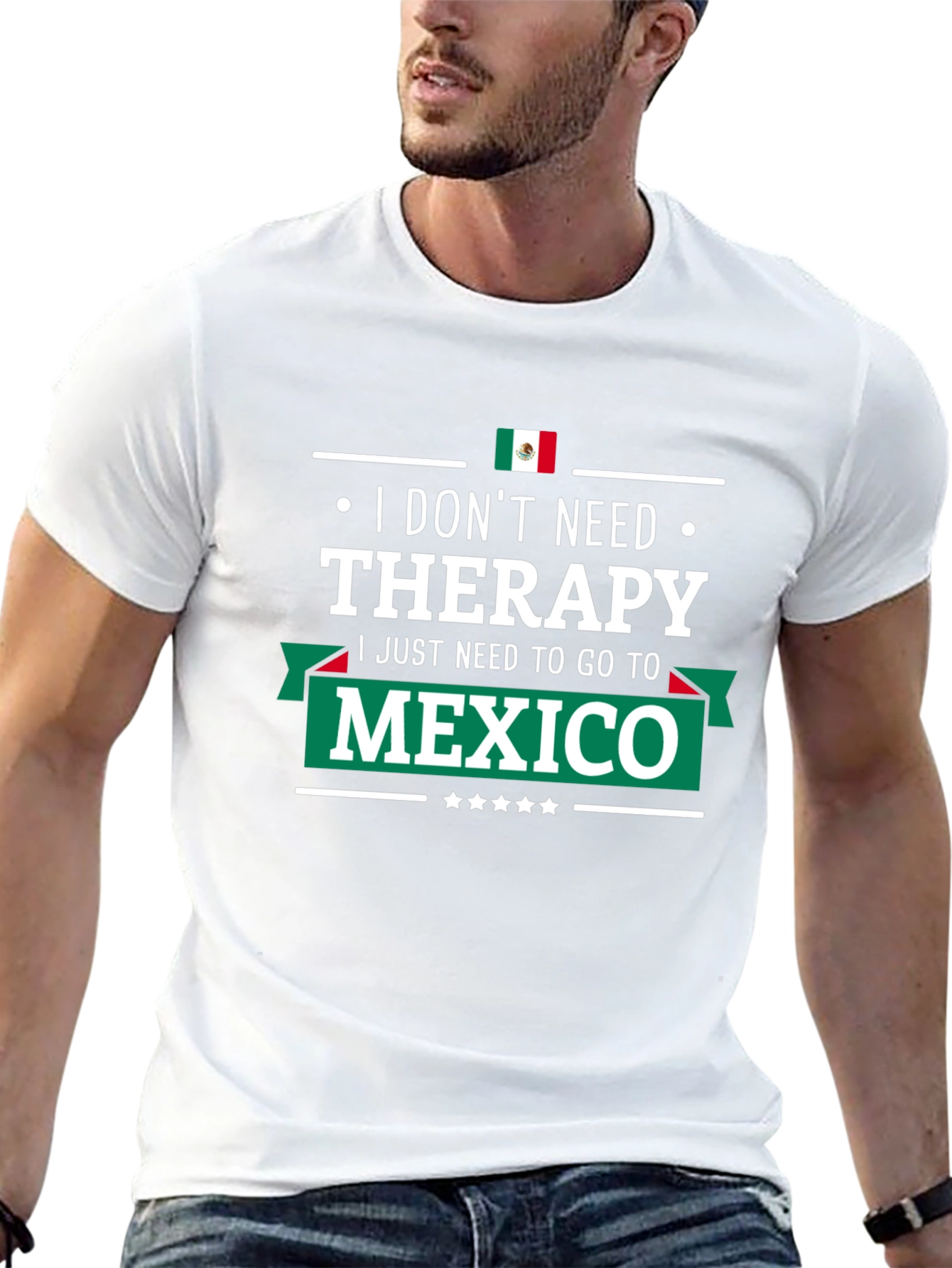 I Dont Need Therapy Mexico T-Shirt