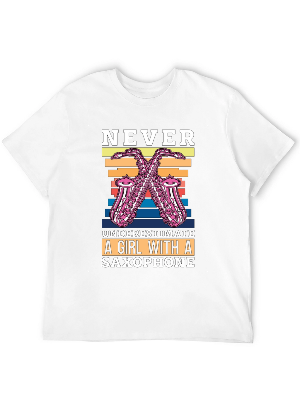 Never Underestimate Saxophone Girl T-Shirt