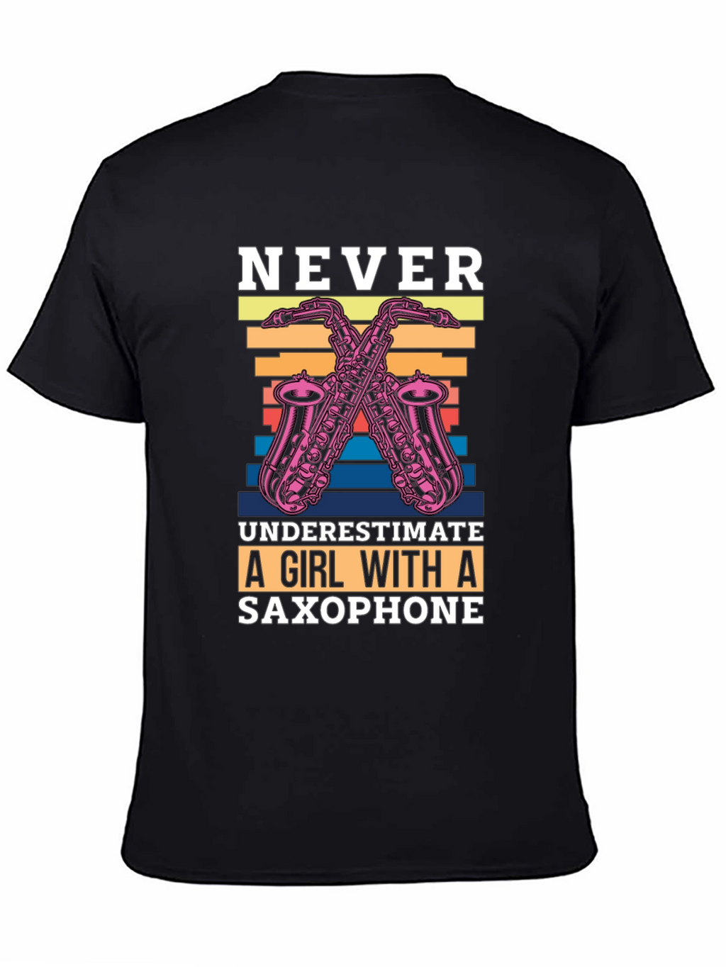 Never Underestimate Saxophone Girl T-Shirt