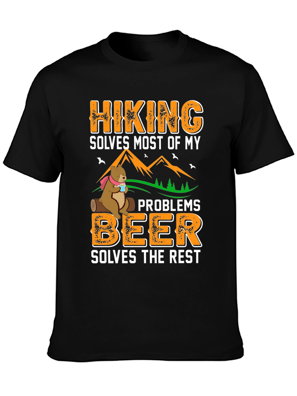 Hiking Solves Most Problems Graphic Tee