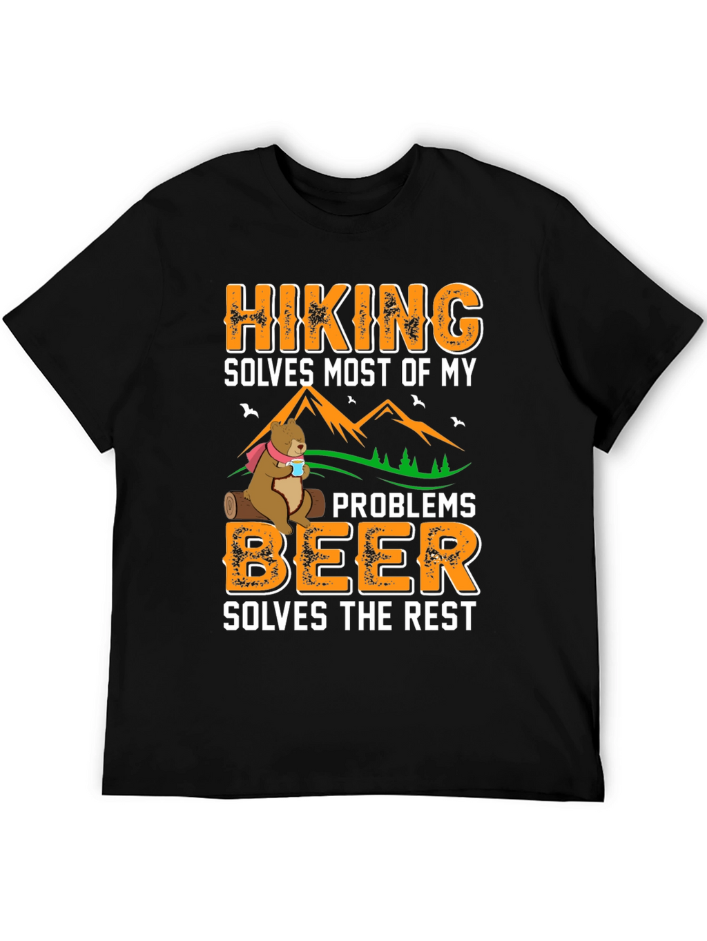 Hiking Solves Most Problems Graphic Tee