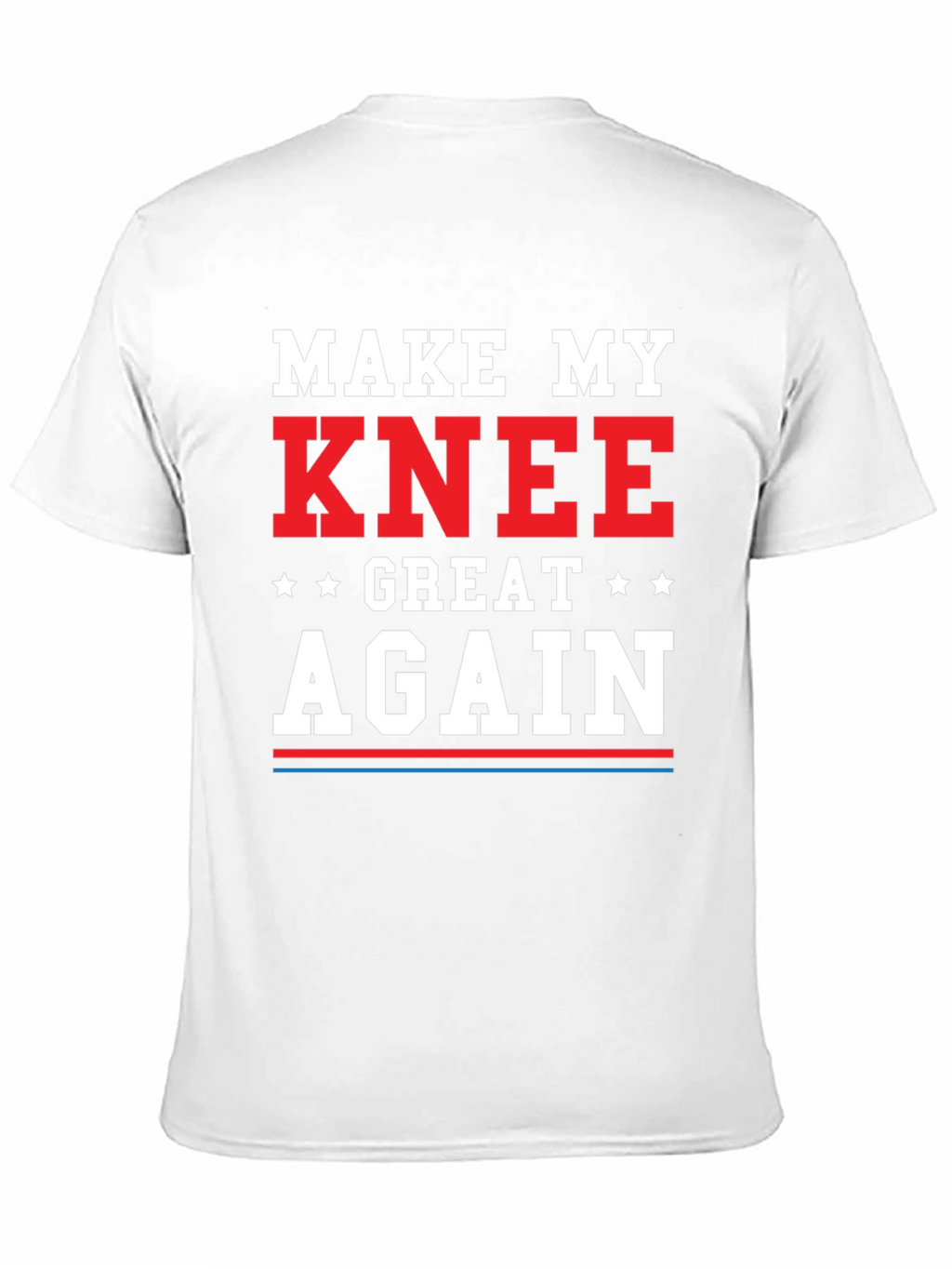 Make My Knee Great Again T-Shirt