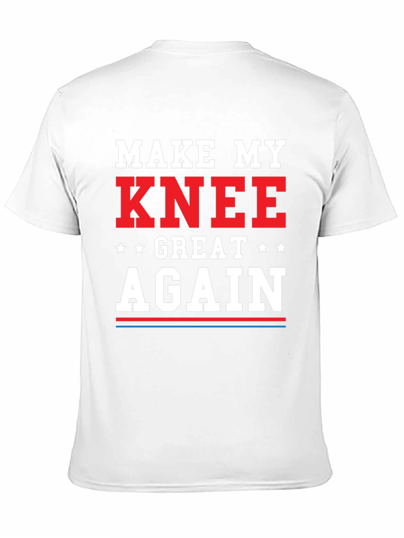 Make My Knee Great Again T-Shirt