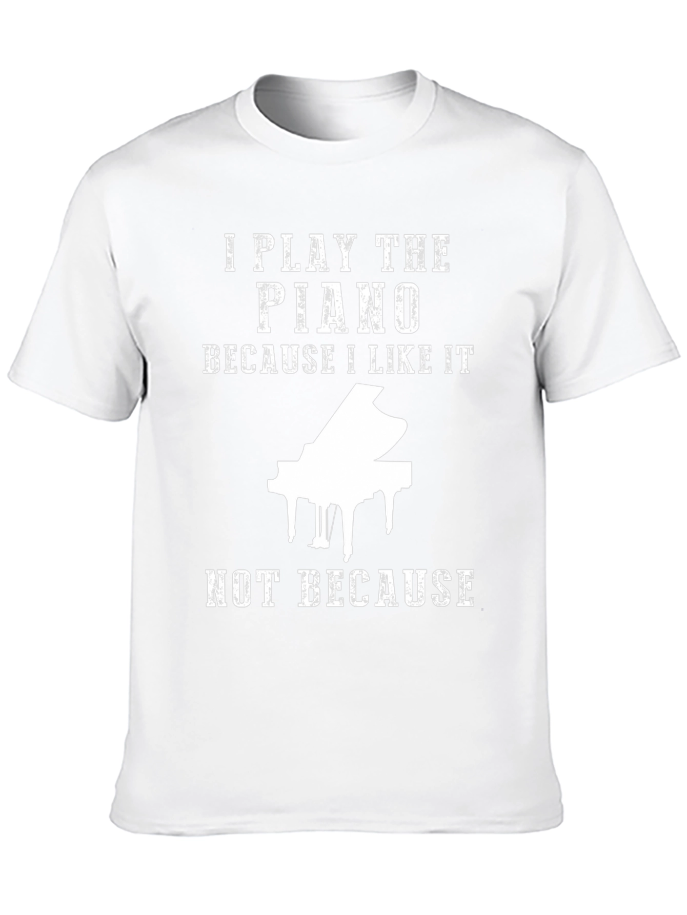I Play Piano T-Shirt - Music Lover Tee