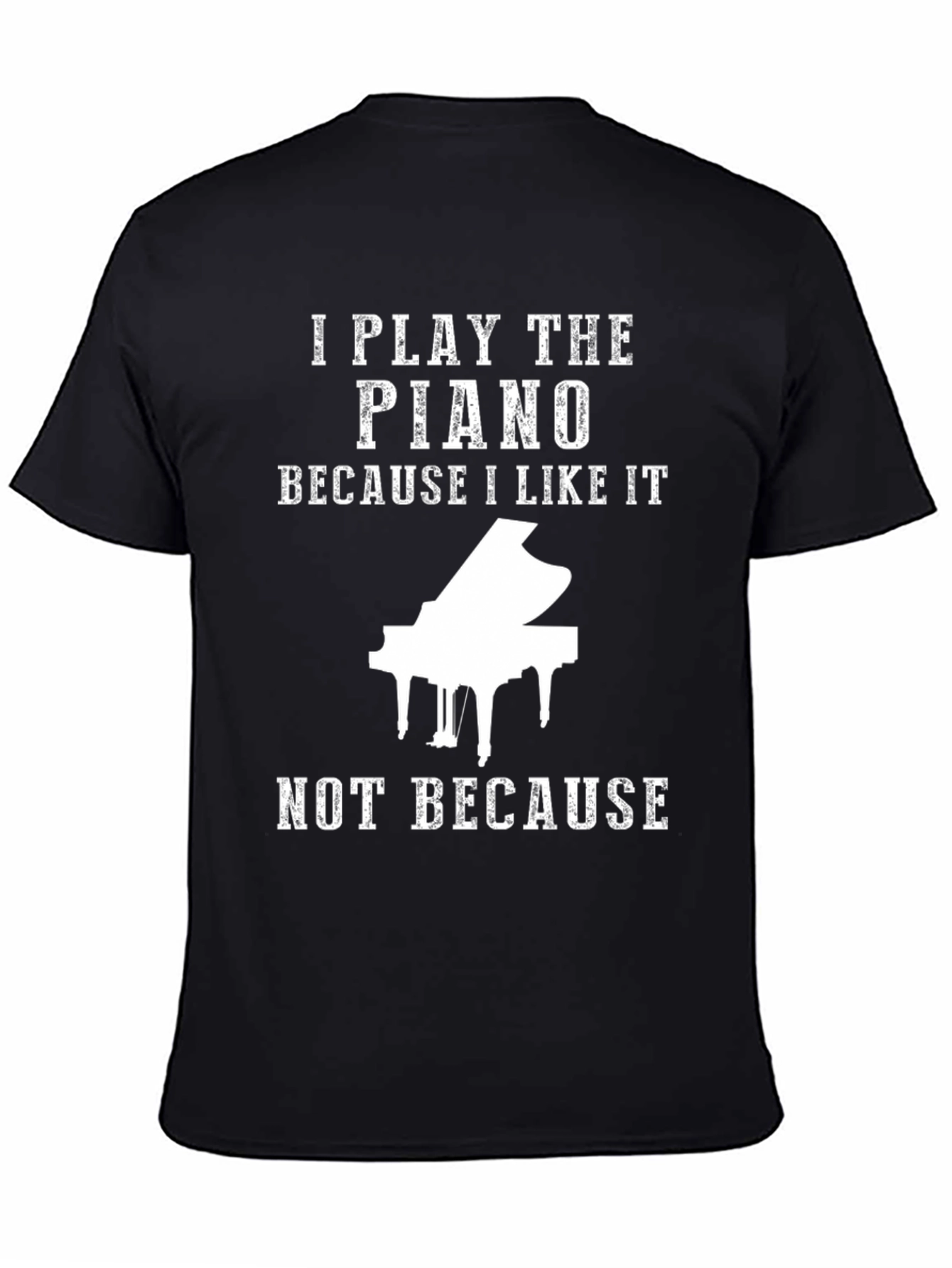 I Play Piano T-Shirt - Music Lover Tee
