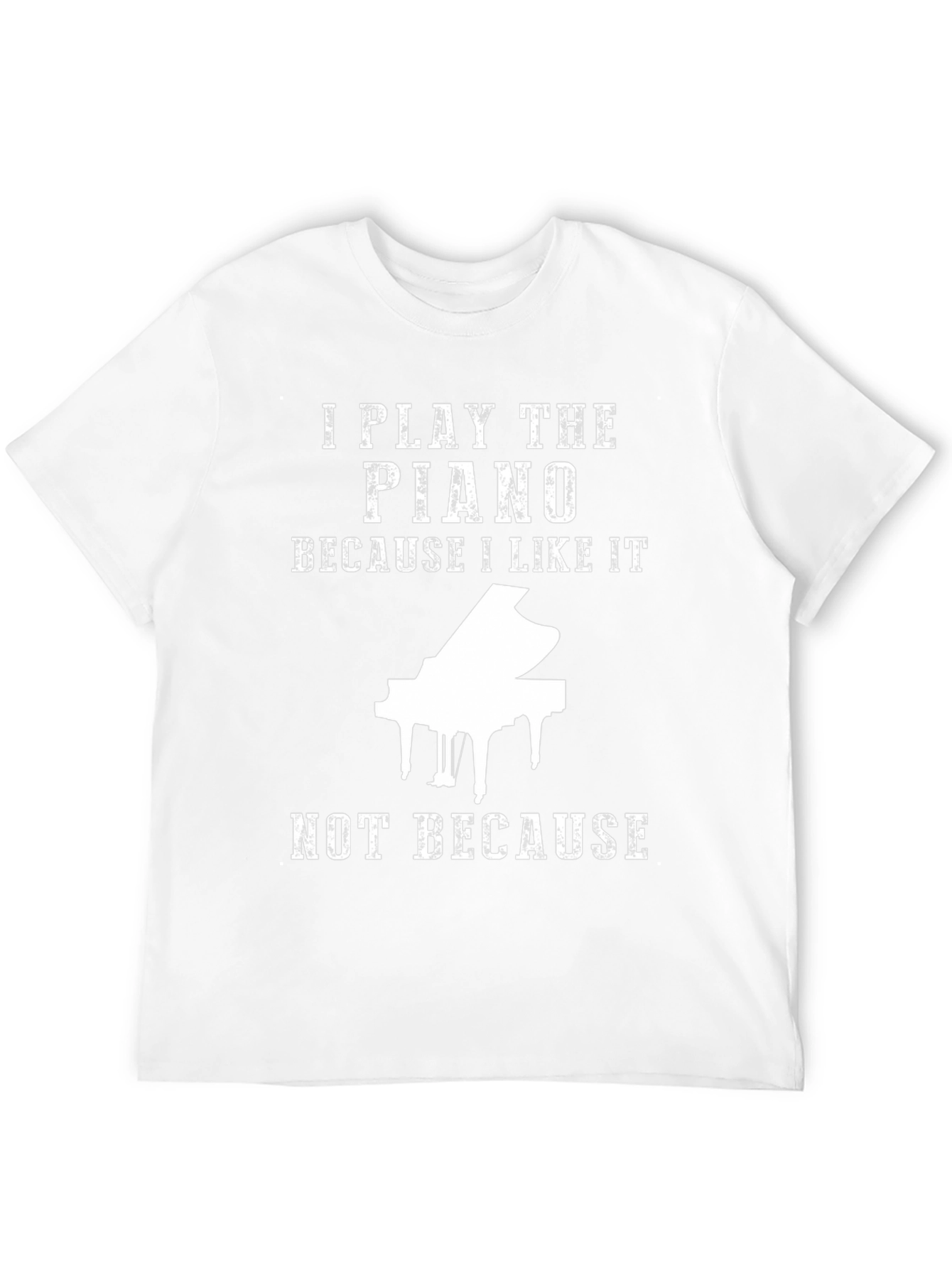 I Play Piano T-Shirt - Music Lover Tee