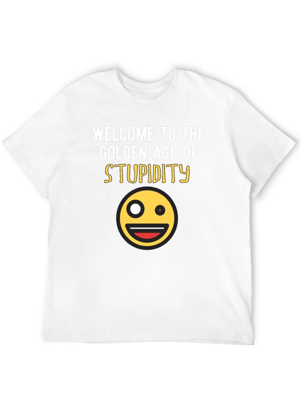 Golden Age of Stupidity Graphic T-Shirt