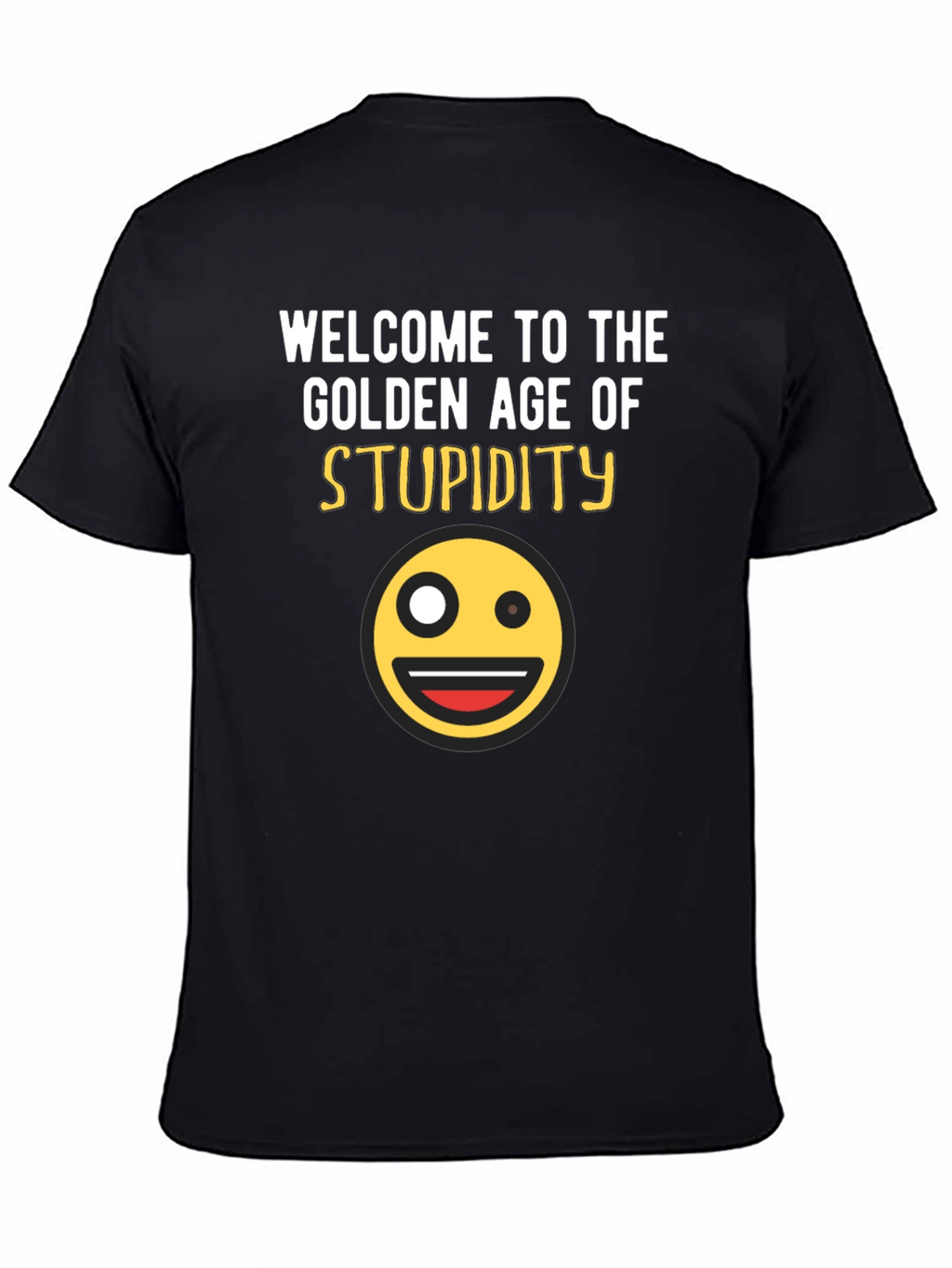 Golden Age of Stupidity Graphic T-Shirt