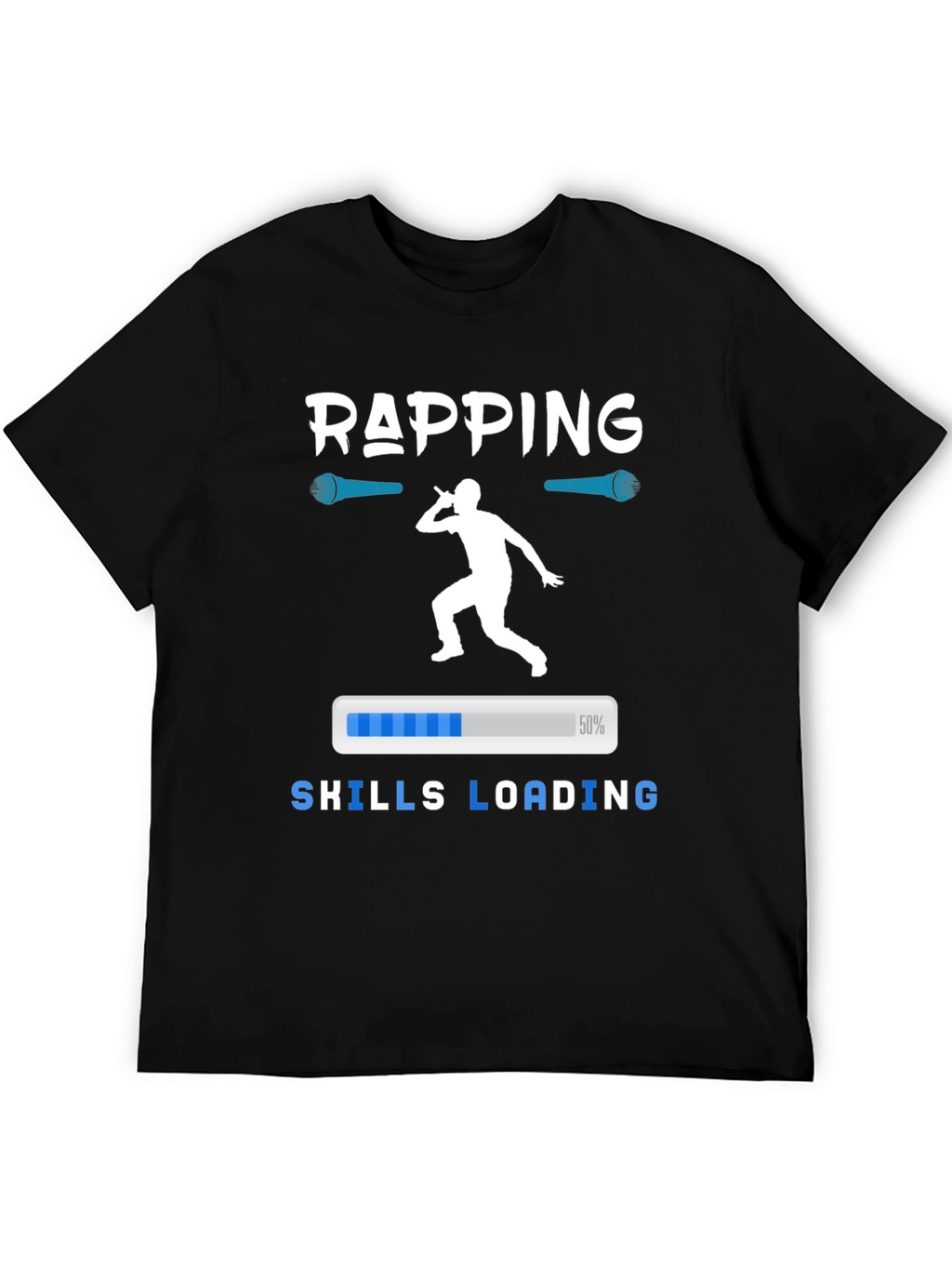 Rapping Skills Loading Graphic T-Shirt