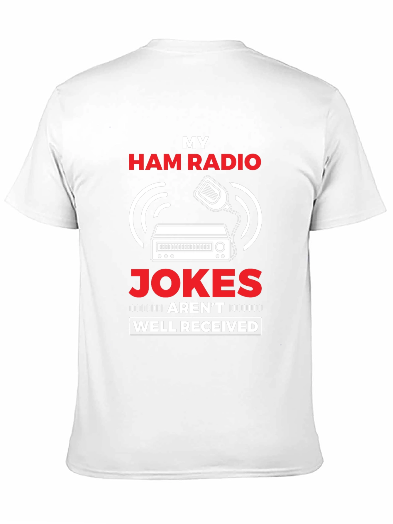My Ham Radio Jokes T-Shirt