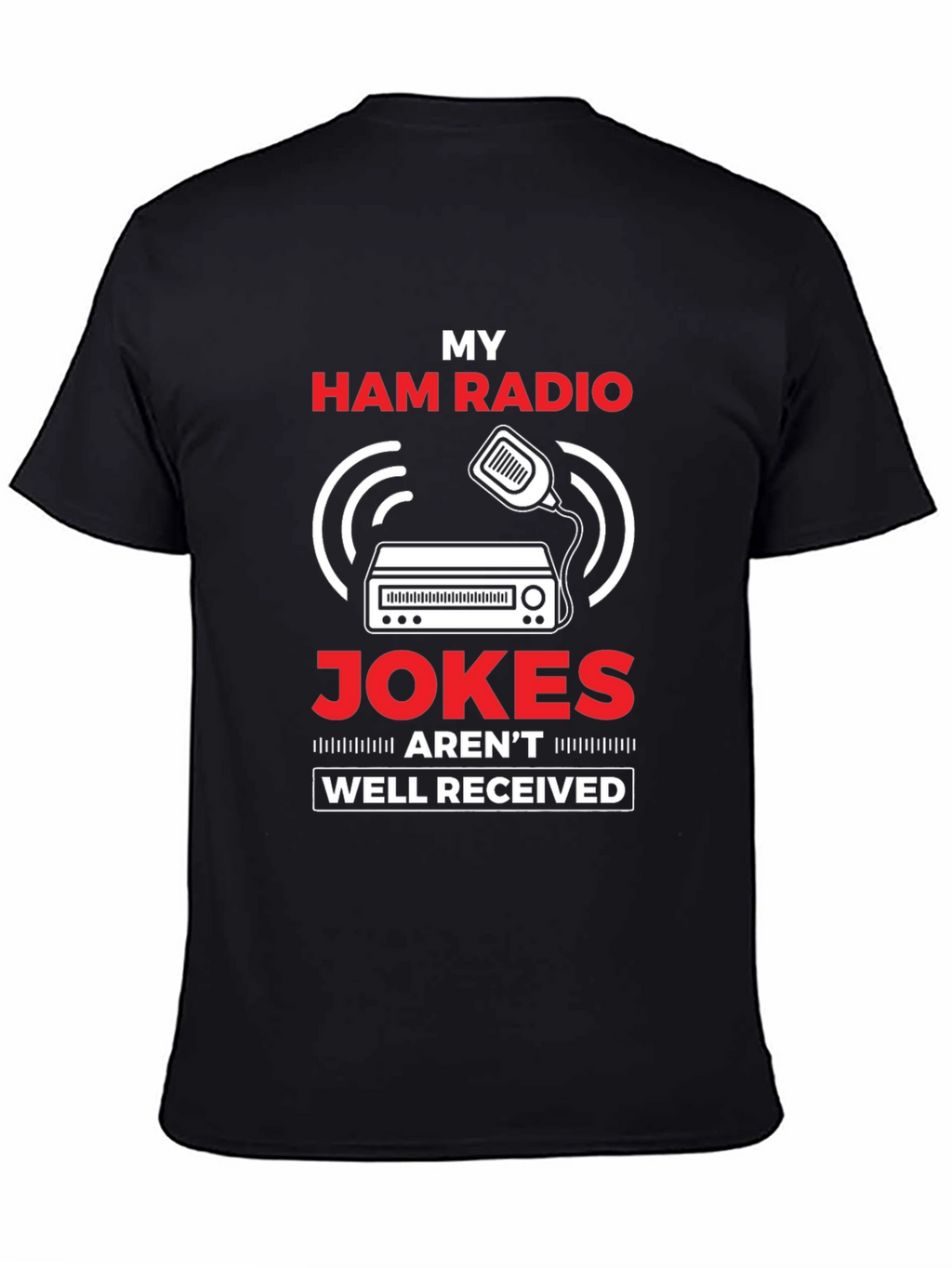 My Ham Radio Jokes T-Shirt