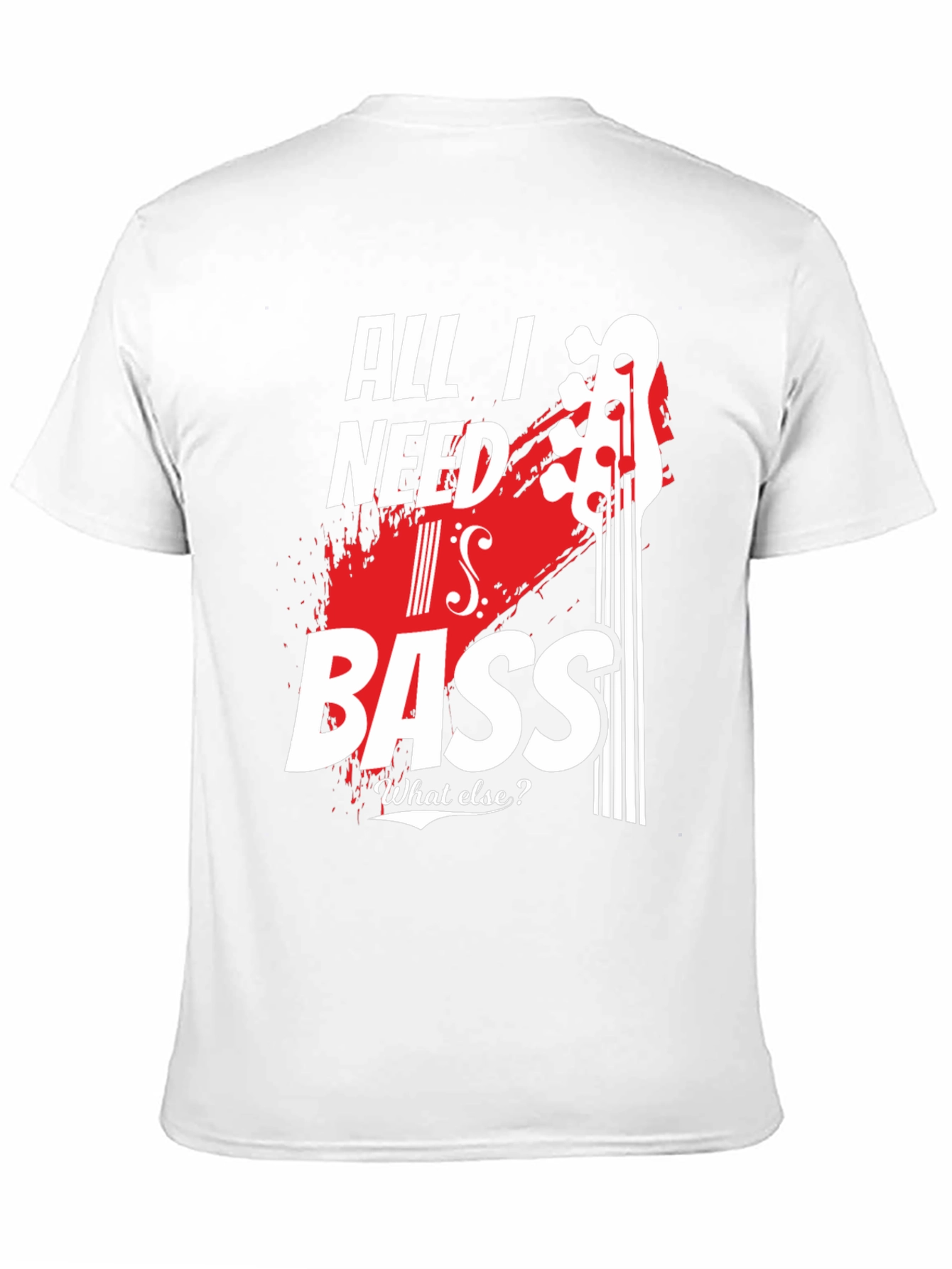 All I Need Is Bass - Mens Graphic Tee