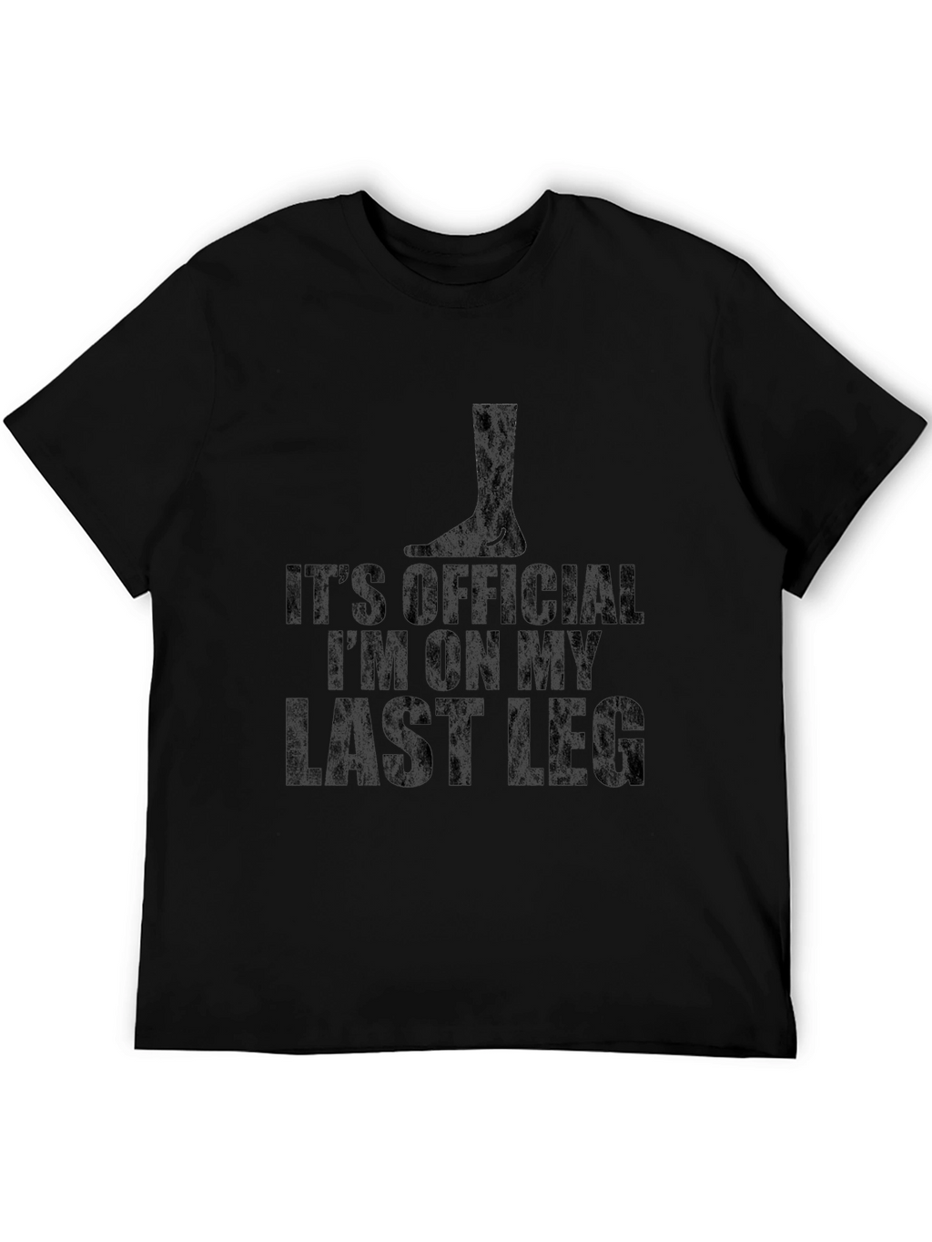 Last Leg T-Shirt - Funny Retirement Tee