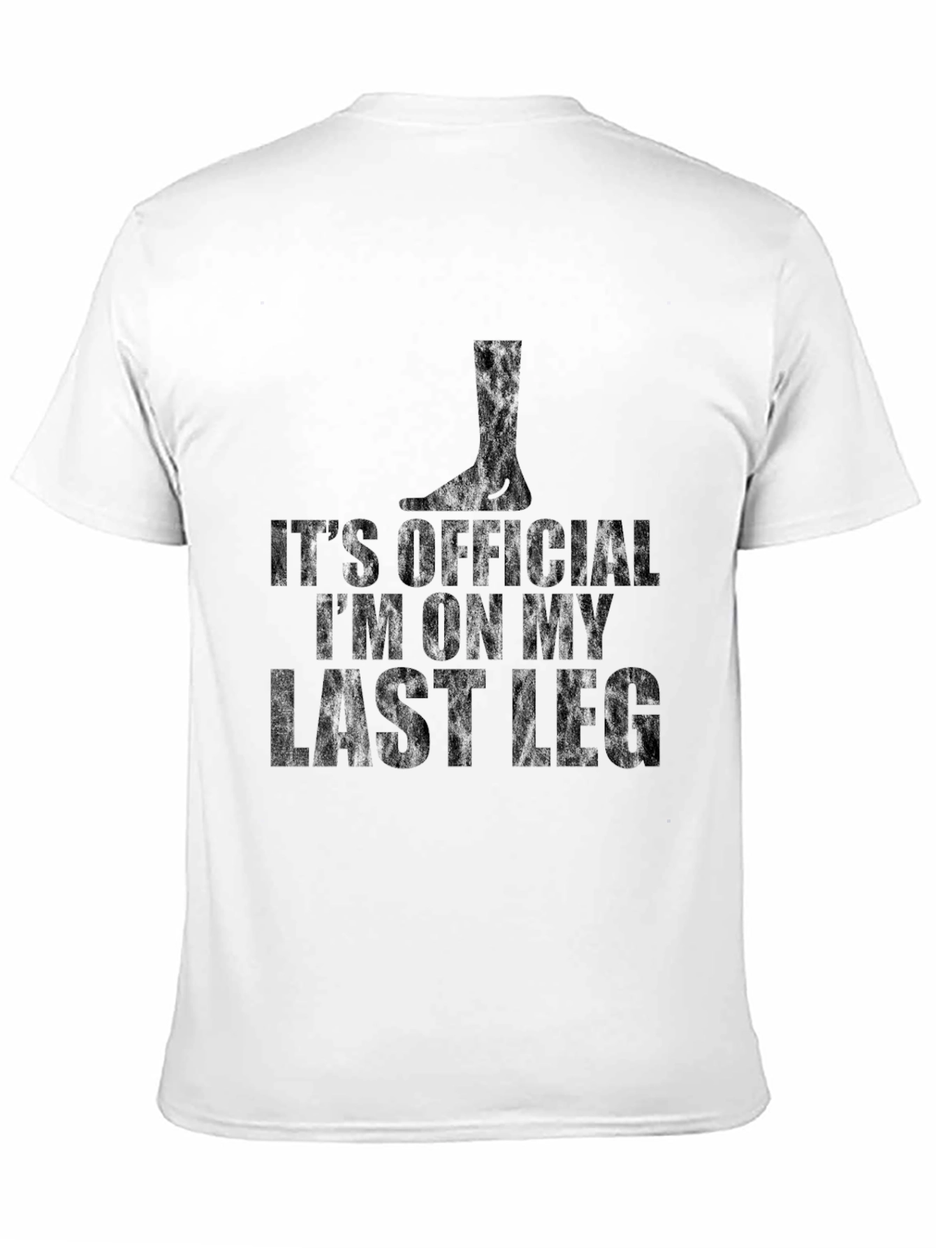 Last Leg T-Shirt - Funny Retirement Tee